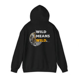 WCR Wild Means Wild Hoodie