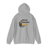 WCR Wild Means Wild Hoodie